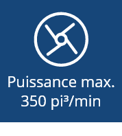 Puissance maximale de 350 pi3/min