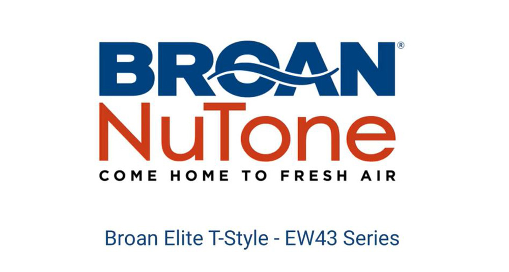 Broan Elite EW43 Series Wall Mount Chimney Range Hood Features and Benefits